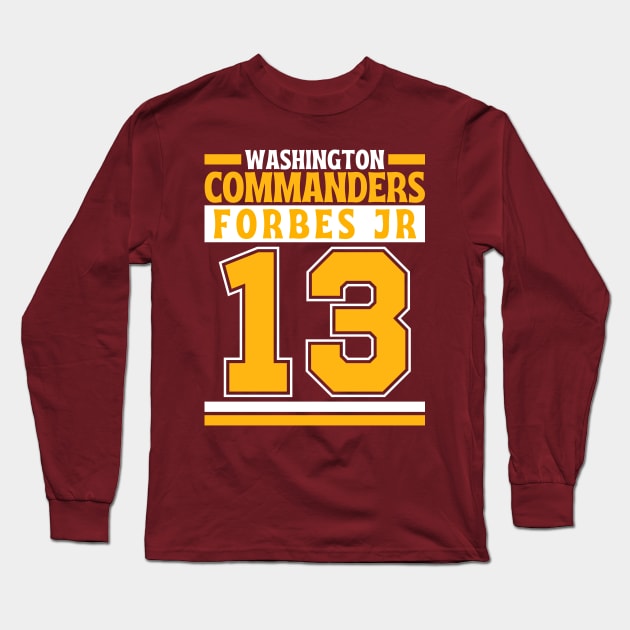 Washington Commanders Forbes Jr 13 Edition 1 Long Sleeve T-Shirt by Astronaut.co